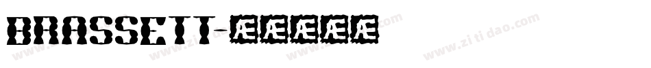 BRASSETT字体转换