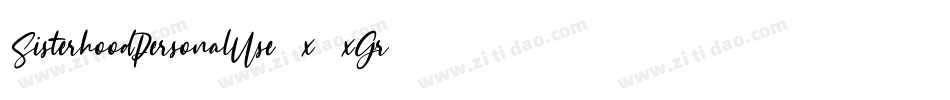 SisterhoodPersonalUse-x3xGr字体转换