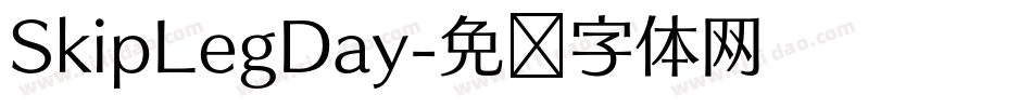 SkipLegDay字体转换