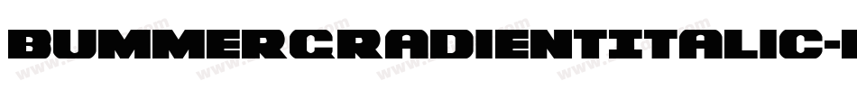 BummerGradientItalic-roXO字体转换