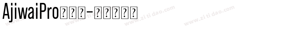 AjiwaiPro转换器字体转换