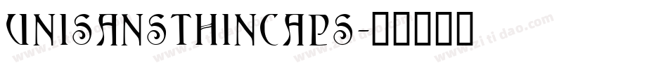 unisansthincaps字体转换