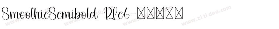 SmoothieSemibold-RLe6字体转换