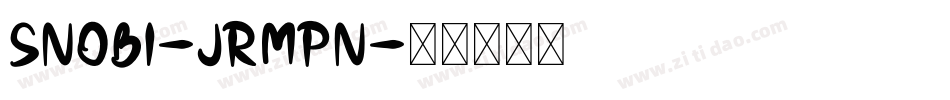Snobi-JRmpn字体转换