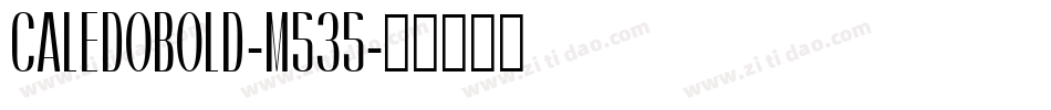 CaledoBold-m535字体转换