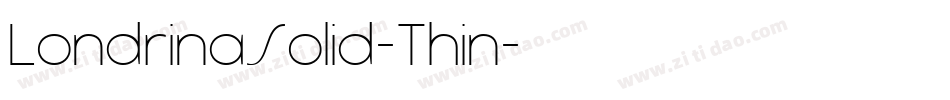 LondrinaSolid-Thin字体转换