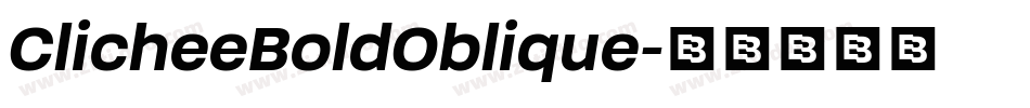ClicheeBoldOblique字体转换