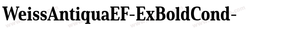WeissAntiquaEF-ExBoldCond字体转换