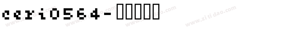 ceri0564字体转换