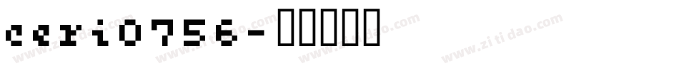 ceri0756字体转换