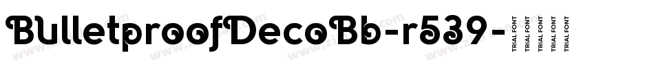 BulletproofDecoBb-r539字体转换