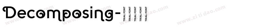 Decomposing字体转换