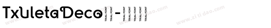 TxuletaDeco字体字体转换