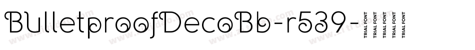 BulletproofDecoBb-r539字体转换