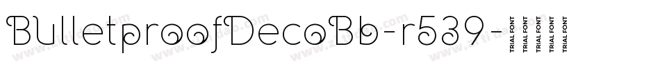 BulletproofDecoBb-r539字体转换