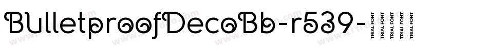 BulletproofDecoBb-r539字体转换