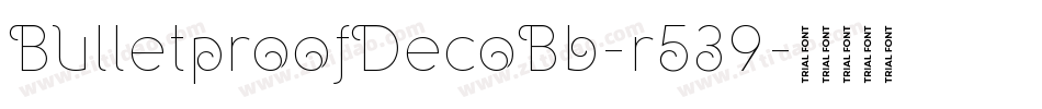 BulletproofDecoBb-r539字体转换