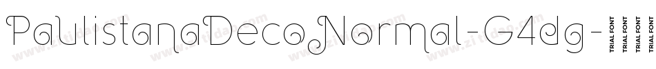 PaulistanaDecoNormal-G4dg字体转换 PaulistanaDecoNormal-G4dg字体转换