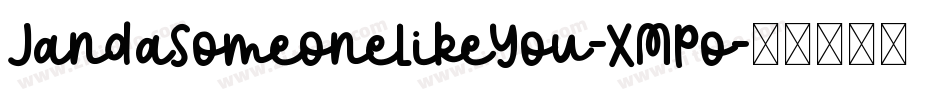 JandaSomeoneLikeYou-XMPo字体转换