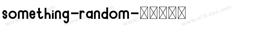 Something-Random字体转换