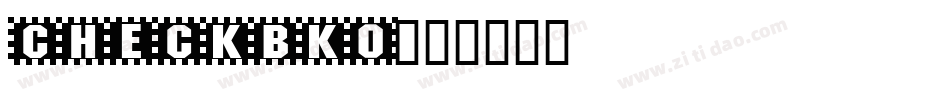 CHECKBK0字体转换
