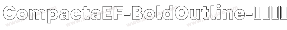 CompactaEF-BoldOutline字体转换