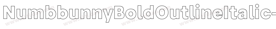 NumbbunnyBoldOutlineItalic-aOdm字体转换