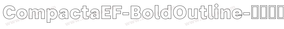 CompactaEF-BoldOutline字体转换