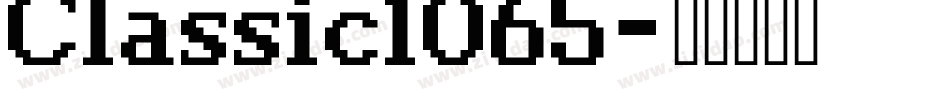 Classic1065字体转换