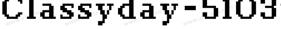 Classyday-51O3v字体转换