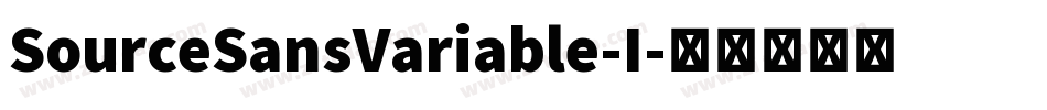 SourceSansVariable-I字体转换