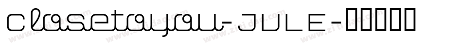 Closetoyou-JVLE字体转换