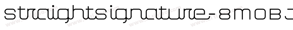 StraightSignature-8MOBJ字体转换