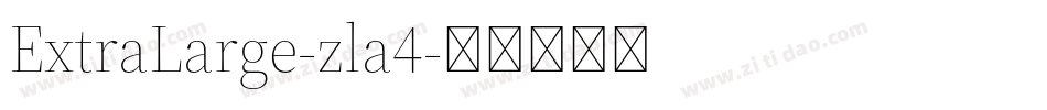ExtraLarge-zla4字体转换