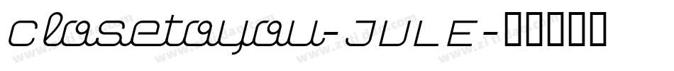 Closetoyou-JVLE字体转换