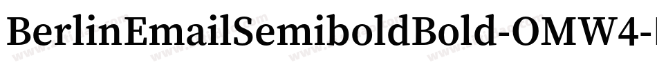 BerlinEmailSemiboldBold-OMW4字体转换