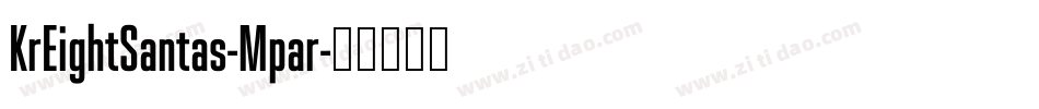 KrEightSantas-Mpar字体转换