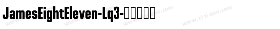 JamesEightEleven-Lq3字体转换
