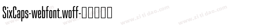 SixCaps-webfont.woff字体转换