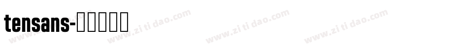 tensans字体转换