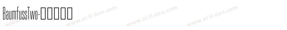 BaumfussTwo字体转换