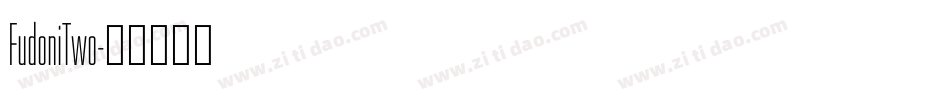 FudoniTwo字体转换