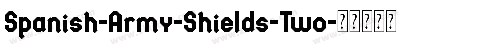 Spanish-Army-Shields-Two字体转换