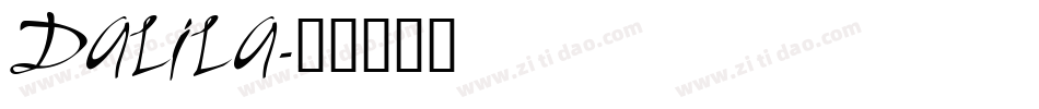 DALILA字体转换