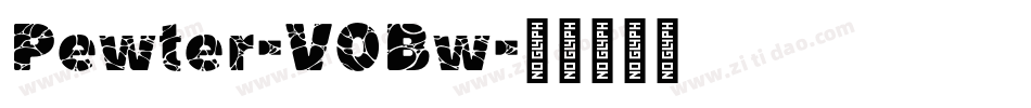 Pewter-V0Bw字体转换