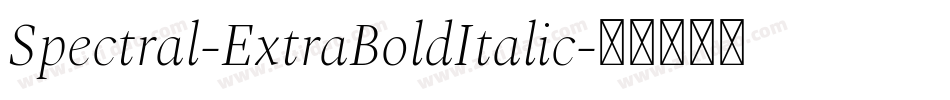 Spectral-ExtraBoldItalic字体转换