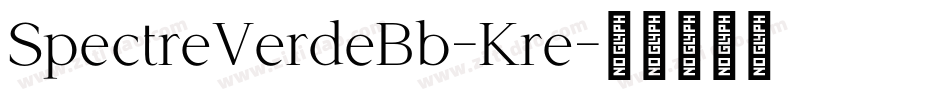 SpectreVerdeBb-Kre字体转换