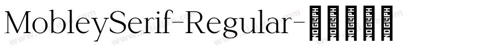 MobleySerif-Regular字体转换