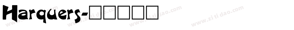Harquers字体转换