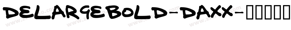 DelargeBold-DaXx字体转换